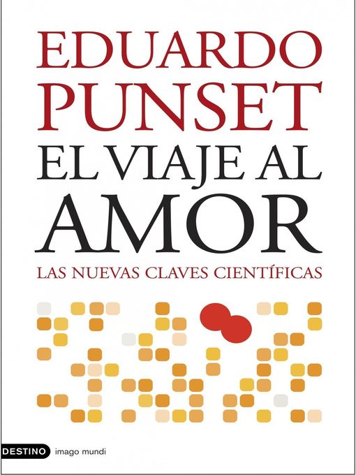 Title details for El viaje al amor by Eduardo Punset - Available